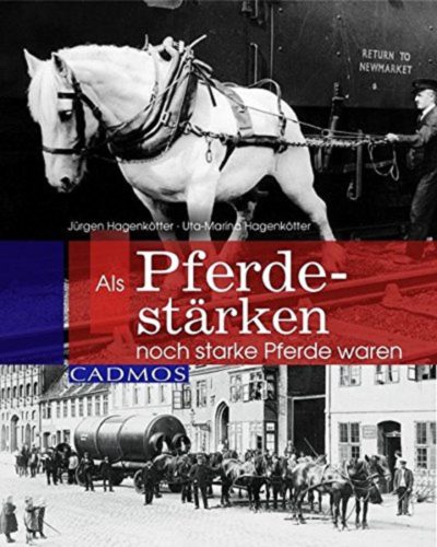 Als Pferdestärken noch starke Pferde waren