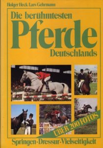 Die berühmtesten Pferde Deutschlands