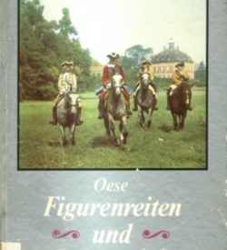 Figurenreiten und Reiterspiele
