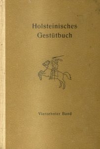 Holsteiner Gestütbuch Vierzehnter Band