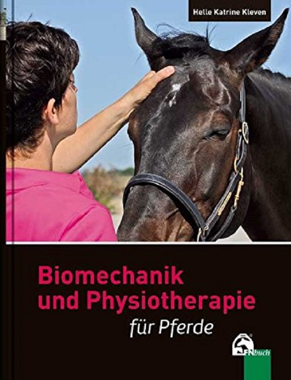 Biomechanik und Physiotherapie für Pferde - Asmussen Verlag