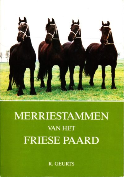 Merriestammen van het Friese Paard