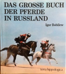 Das grosse Buch der Pferde in Russland