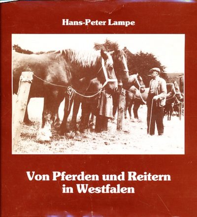 Von Pferden und Reitern in Westfalen